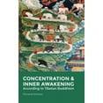 thumbnail image 1 of Concentration & Inner Awakening: According to Tibetan Buddhism, (Paperback), 1 of 1