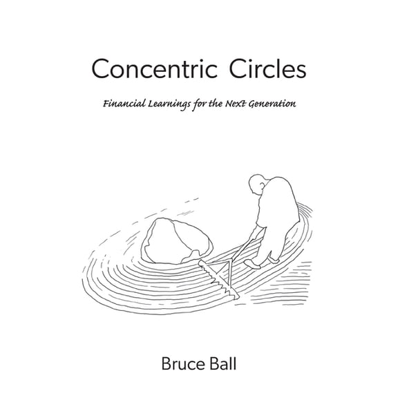 Concentric Circles: Financial Learnings for the Next Generation, (Paperback)