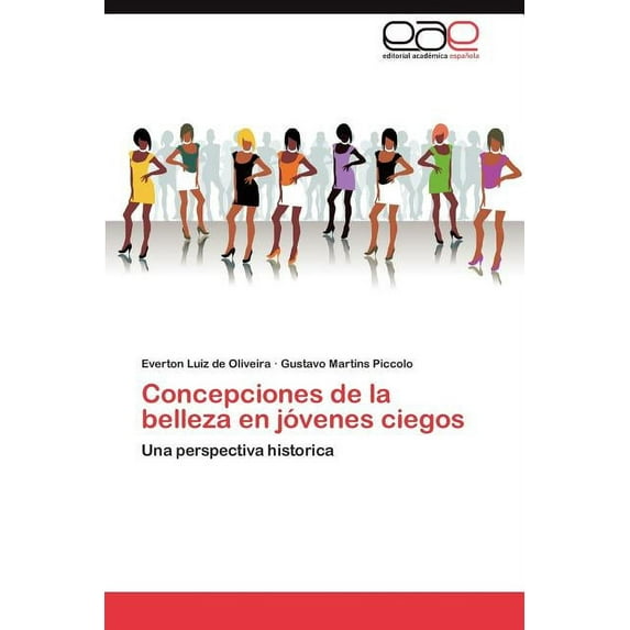Concepciones de La Belleza En Jovenes Ciegos (Paperback)