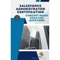 thumbnail image 1 of Concept Based Practice Questions for Salesforce Administrator Certification Latest Edition 2026, (Paperback), 1 of 1