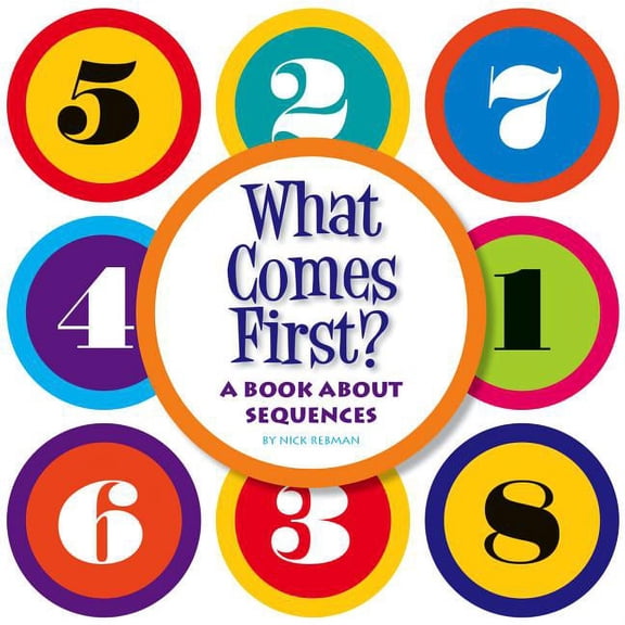 Concept Fun: What Comes First?: A Book about Sequences (Hardcover)