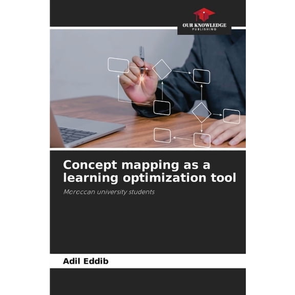 Concept mapping as a learning optimization tool, (Paperback)