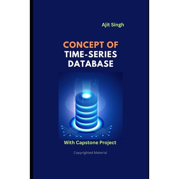 Concept of Time-Series Database, (Paperback)