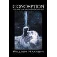 thumbnail image 1 of Conception: Volume 2 of the Darkside Trilogy (Paperback), 1 of 1