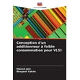 thumbnail image 1 of Conception d'un additionneur Ã  faible consommation pour VLSI, (Paperback), 1 of 1