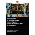 thumbnail image 1 of Conception d'écosystèmes numériques dans le secteur des transports (Paperback), 1 of 1