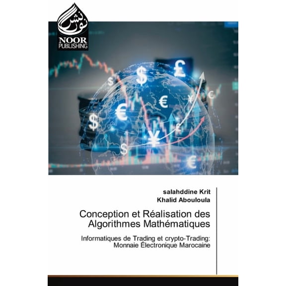 Conception et RÃ©alisation des Algorithmes MathÃ©matiques, (Paperback)