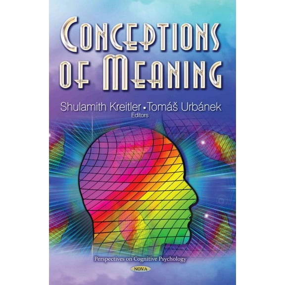 Conceptions of Meaning
