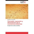 thumbnail image 1 of Concepto, Expresion y Dimensiones de La Conciencia Ambiental (Paperback), 1 of 1