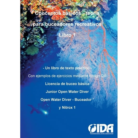Conceptos bsicos - teora para buceadores recreativos: Un libro de texto prctico Spanish Edition Paperback 3755772485 9783755772484 Karsten Reimer