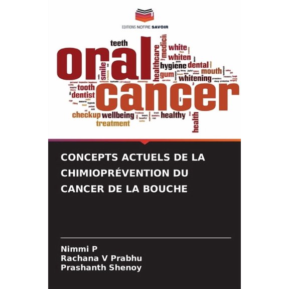 Concepts Actuels de la Chimioprvention Du Cancer de la Bouche, (Paperback)