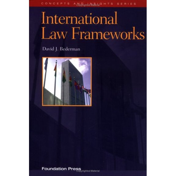 Pre-Owned International Law Frameworks (Hardcover) 9781587780257