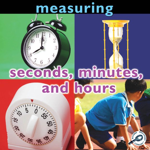 Pre-Owned Concepts: Measuring: Seconds, Minutes, and Hours (Paperback)