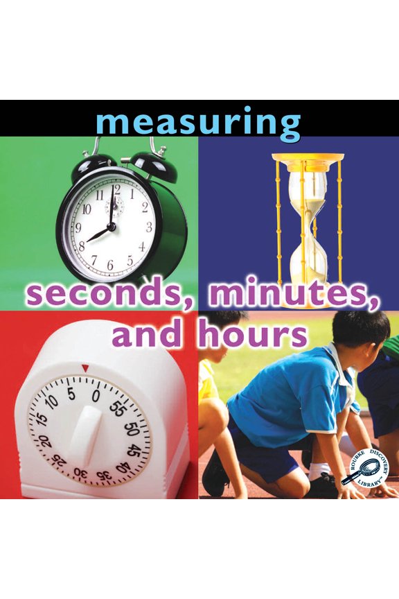 Pre-Owned Concepts: Measuring: Seconds, Minutes, and Hours (Paperback)