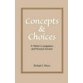 thumbnail image 1 of Concepts and Choices: A Writer's Companion and Personal Advisor (Paperback), 1 of 1