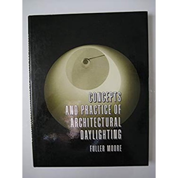 Pre-Owned Concepts and Practice of Architectural Daylighting (Paperback) 0442006799 9780442006792