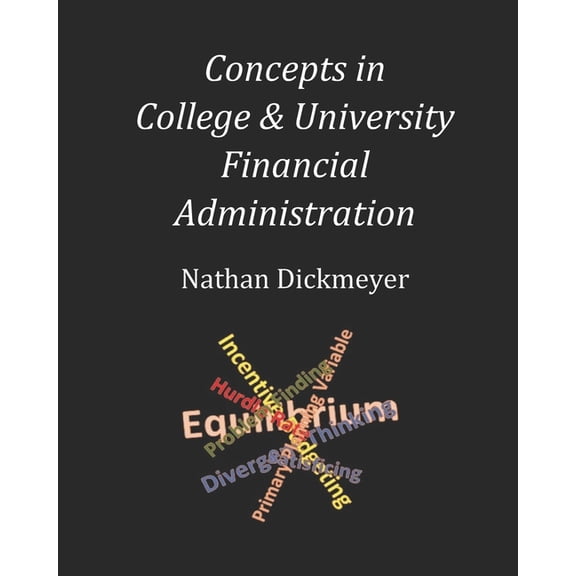 Concepts in College & University Financial Administration (Paperback)