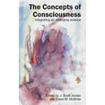 thumbnail image 1 of Concepts of Consciousness : Integrating an Emergent Science (Paperback), 1 of 1