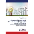 thumbnail image 1 of Concepts of Productivity Enhancement of Horizontal Axis Wind Turbine (Paperback), 1 of 1