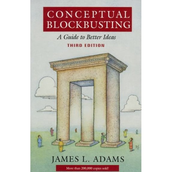 Pre-Owned Conceptual Blockbusting: A Guide to Better Ideas, Third Edition (Paperback) 0201550865 9780201550863