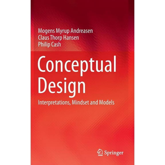Conceptual Design: Interpretations, Mindset and Models, (Hardcover)
