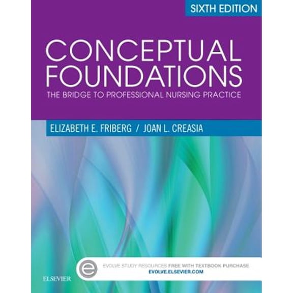 Pre-Owned Conceptual Foundations: The Bridge to Professional Nursing Practice