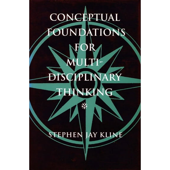 Conceptual Foundations for Multidisciplinary Thinking (Hardcover)