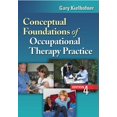 thumbnail image 1 of Pre-Owned Conceptual Foundations of Occupational Therapy Practice (Hardcover) 0803620705 9780803620704, 1 of 1