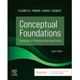 thumbnail image 1 of Pre-Owned Conceptual Foundations: The Bridge to Professional Nursing Practice (Evolve), 9780323847131, 0323847137, Paperback, 8 edition, 1 of 1