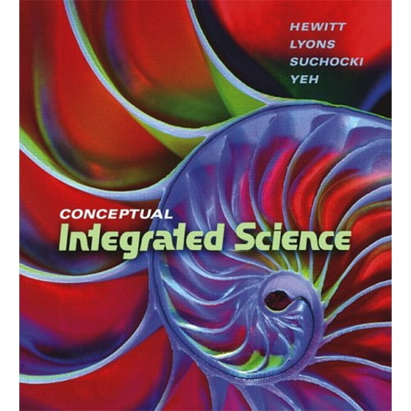 Pre-Owned Conceptual Integrated Science (Paperback) 0805390383 9780805390384