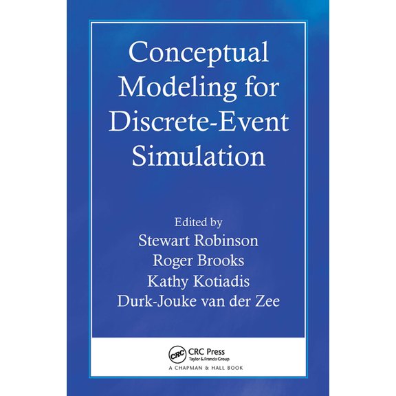 Conceptual Modeling for Discrete-Event Simulation, (Paperback)