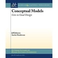 thumbnail image 1 of Pre-Owned Conceptual Models: Core to Good Design (Paperback) 1608457494 9781608457496, 1 of 1