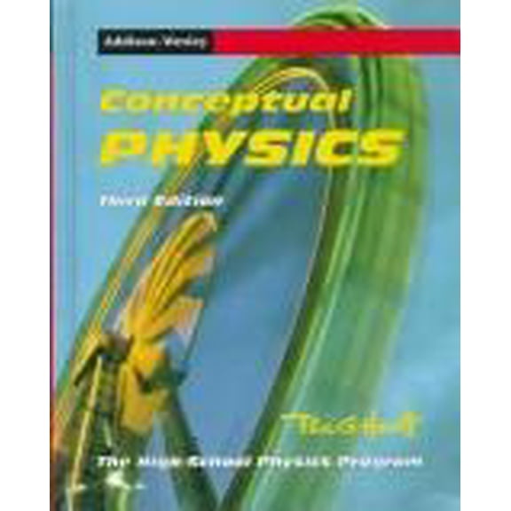 Pre-Owned Conceptual Physics : The High School Physics Program (Hardcover) 020146697X 9780201466973