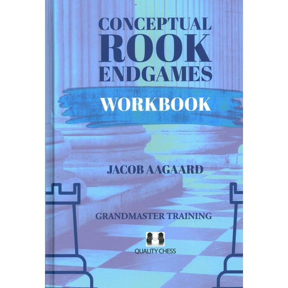 Conceptual Rook Endgames Workbook, (Hardcover)
