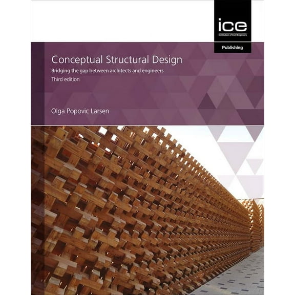 Conceptual Structural Design: Bridging the Gap Between Architects and Engineers, (Paperback)