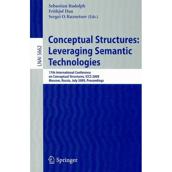 Conceptual Structures: Leveraging Semantic Technologies: 17th International Conference on Conceptual Structures, ICCS 20, (Paperback)