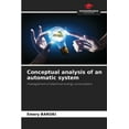 thumbnail image 1 of Conceptual analysis of an automatic system, (Paperback), 1 of 1