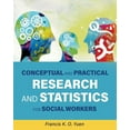 thumbnail image 1 of Conceptual and Practical Research and Statistics for Social Workers, (Paperback), 1 of 1