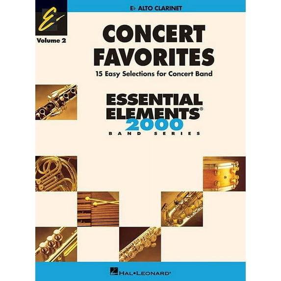 Concert Favorites Vol. 2 - Alto Clarinet: Essential Elements Band Series