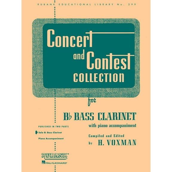 Concert and Contest Collection for BB Bass Clarinet Solo Part Only Rubank Educational Library, Volume 299 Classical and , (Paperback)