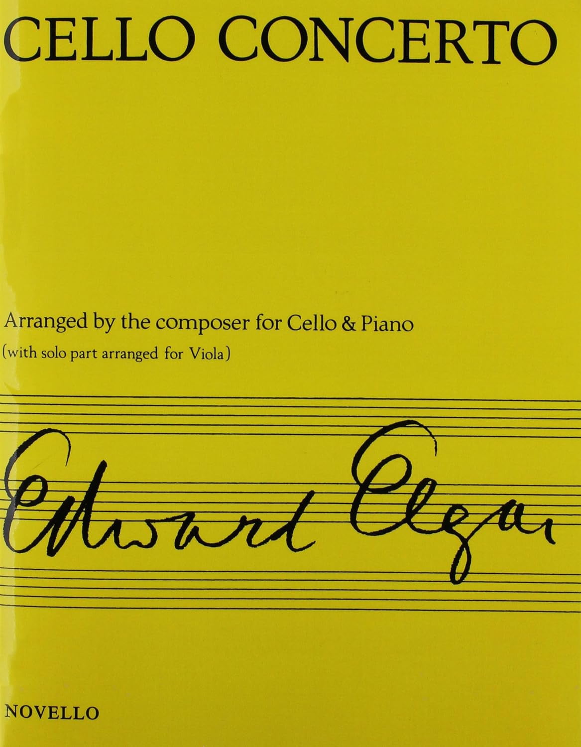 Concerto for Cello Op. 85: Arranged for Viola & Piano by Edward Elgar Viola Sheet Music with Piano Accompaniment Lionel , (Paperback)