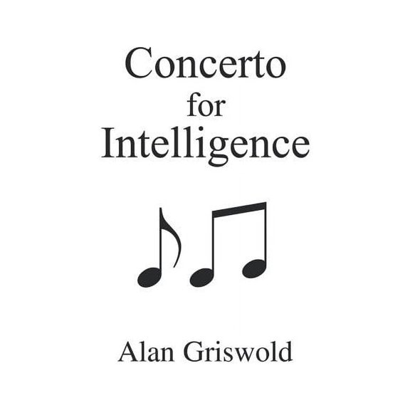 Concerto for Intelligence, (Paperback)
