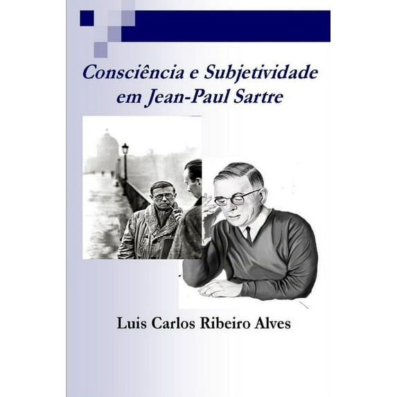 Conciência e Subjetividade: em Jean-Paul Sartre (Paperback)