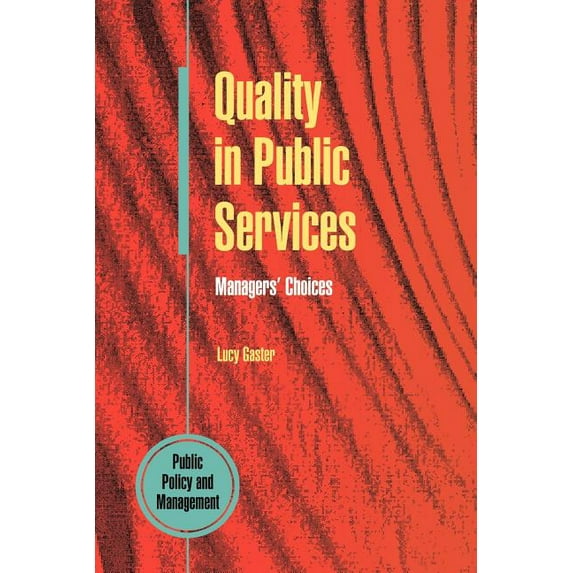 Concilium Quality in Public Services: Managers' Choices., (Paperback)