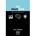 thumbnail image 1 of Concise Advice: The Brain Book : How to Think and Work Smarter (Hardcover), 1 of 1