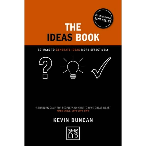 Concise Advice: The Ideas Book : 60 Ways to Generate Ideas more Effectively (Hardcover)