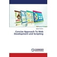 thumbnail image 1 of Concise Approach To Web Development and Scripting (Paperback), 1 of 1