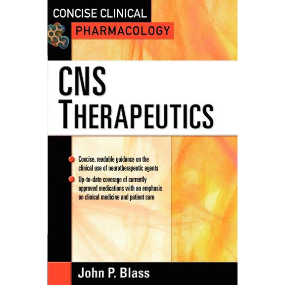 Concise Clinical Pharmacology Concise Clinicial Pharmacology: CNS Therapeutics, (Paperback)