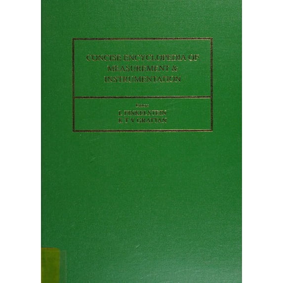 Pre-Owned Concise Encyclopedia of Measurement and Instrumentation 9780080362120