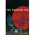 thumbnail image 1 of Concise Histories of Intelligence The Russian FSB: A Concise History of the Federal Security Service, (Paperback), 1 of 1